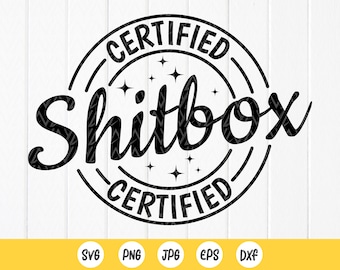 SVG PNG de "Caja de Mierda Certificada": Calcomanía de coche sarcástica, SVG sarcástico, SVG de sarcasmo divertido, Archivos Cricut, Diseños de sublimación (Descarga digital)