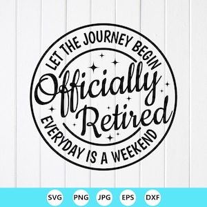 Lustiges Ruhestandsgeschenk (SVG): Design mit Zitaten zum offiziellen Ruhestand, Cricut-Dateien (Digitaler Download)