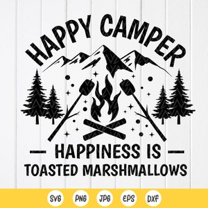Happy Camper Svg, Camping Svg, Camp life svg, Vacation Svg,Adventure Svg,Outdoors svg,Marshmallow Camp Svg,Instant Download files for Cricut