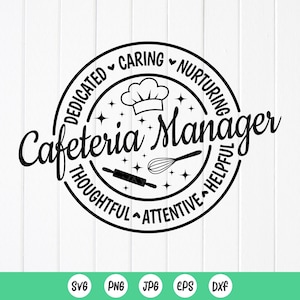 Cafeteria Manager svg, Cafeteria Squad SVG, Cafeteria Manager Appreciation Gift, Funny Cafeteria Team Shirt svg, Download instantâneo para Cricut