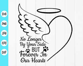 Pet Memorial SVG: Loss of Pet Sympathy Gift ,Cricut files(Digital Download)