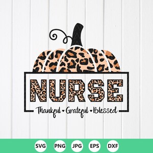Nurse Leopard Pumpkin SVG: Fall Thanksgiving Cricut Files (Digital Download)
