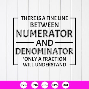 Funny Math Teacher SVG: Numerator Denominator Design ,Cricut files (Digital Download)