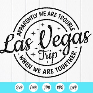 Las Vegas Trip Svg, Maglietta viaggio ragazze, Vacanza svg, addio al nubilato svg, Las Vegas svg, Nevada svg, Viaggio a Las Vegas svg, File di download immediato per Cricut