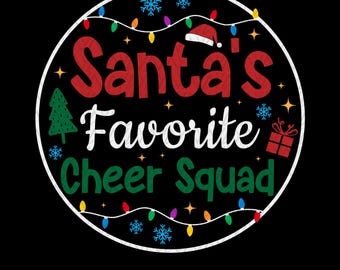 Santa's Favorite Cheer Squad SVG: Christmas Cheerleader Gift,Cut files for Cricut, Sublimation Designs(Digital Download)