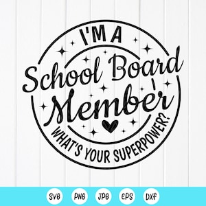 School Board Member Superpower SVG - Appreciation Gift (Digital Download)