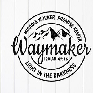 Waymaker svg, Miracle Worker Promise keeper, Bibel Vers svg, Schrift svg, Christian Circle Faith Zeichen svg, Instant Download Dateien für Cricut