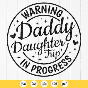 Viaje de padre e hija en progreso SVG, Fin de semana familiar, Vacaciones de padre e hija SVG, Viaje de verano familiar, Archivos de descarga instantánea para Cricut