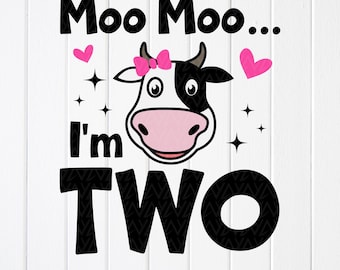 Krowa z okazji 2. urodzin (SVG): Moo Moo Two, pliki Cricut (pobieranie cyfrowe)