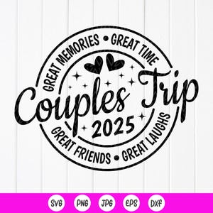 Paren reis 2025 SVG PNG, paren bijpassende shirt svg, paren vakantie Svg, zomervakantie svg, huwelijksreis svg, Instant Download bestand voor Cricut