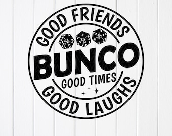 Bunco-spel SVG: Ontwerp "Goede vrienden, goede tijden", Cricut-bestanden (digitale download)
