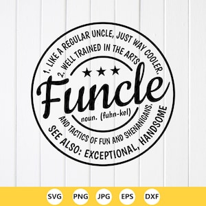 Funcle Definition SVG PNG: Funny Uncle Gift ,Cricut Cut File (Digital Download)