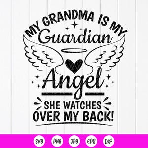 Mijn oma is mijn beschermengel, ze waakt over mijn rug SVG, Grandma Memorial Svg, In Memory of Grandma, Instant Download bestanden voor Cricut