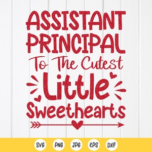 Assistent-directeur van de schattigste kleine lieverds SVG, Principal Valentine Svg, Valentine Principal cadeau, Instant Download bestanden voor Cricut