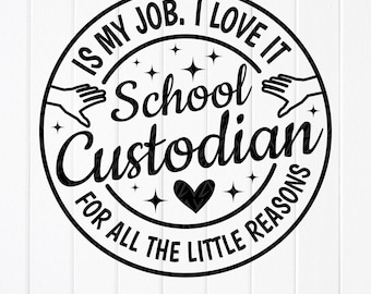 School Custodian SVG: Appreciation Gift, Janitorial Staff,Cut files for Cricut, Sublimation Designs (Digital Download)