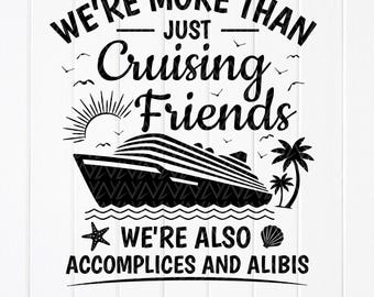 Cruising Friends SVG: Family Vacation Shirt Design (Digital Download)