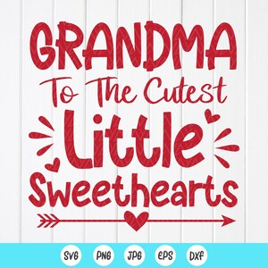 Vovó para os mais fofos pequenos namorados SVG, Vovó Valentine Svg, Presente engraçado do Dia dos Namorados para a Vovó, Arquivos para download instantâneo para Cricut