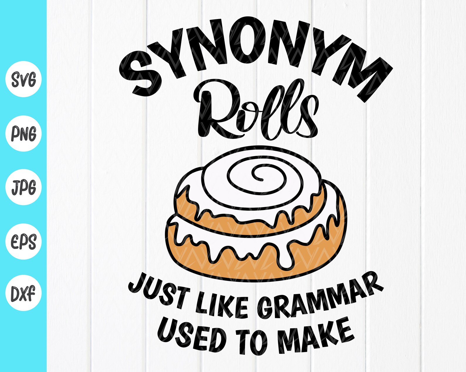 Synonym Rolls Just Like Grammar Used to Make Svg Cinnamon Etsy