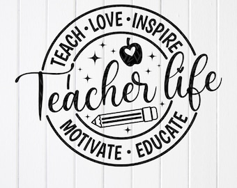 Teacher Life SVG: terug naar school, waardering leraar, gesneden bestanden voor Cricut, sublimatieontwerpen (digitale download)
