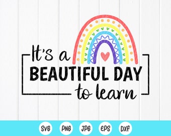 It's A Beautiful Day To Learn SVG, Teacher Gift Svg,Teacher Life svg, Teacher appreciation svg, Teacher Mug Svg, Instant Download for Cricut