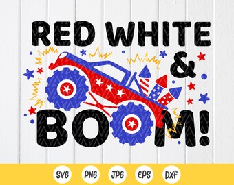 Red White and Boom Monster Truck SVG, 4th Of July (Digital Download)