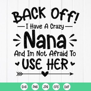Retrocede, tengo una abuela loca SVG, niño pequeño svg, regalo divertido para abuela, mono de bebé svg, camiseta para niños svg, abuela Svg, archivos de descarga instantánea para Cricut