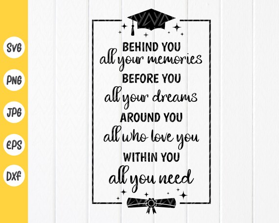 Behind You All Your Memories Svggraduation - Etsy