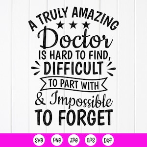 Un docteur vraiment incroyable SVG, citation drôle de docteur, cadeau d'appréciation de docteur, meilleur docteur jamais svg, Svg de docteur, fichiers de téléchargement instantané pour Cricut