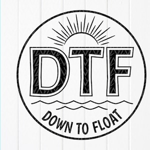 Down To Float svg, Tubing Trip svg, River Float svg, River Life svg, Vacation Girls svg, Summer shirt svg svg, Arquivo de download instantâneo para Cricut
