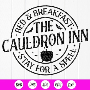 Cauldron Inn Halloween Sign SVG: Witches Halloween Decor ,Cricut files,Sublimation Designs(Digital Download)