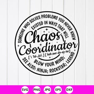 Chaos Coordinator Definition SVG PNG, Funny Mom Life Design,Gift for Mom,Cricut files,Sublimation Designs(Digital Download)