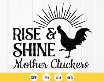 起きて、輝け、マザー・クラッカーズ SVG: 愉快な雄鶏の農場生活、カットファイル（デジタルダウンロード）