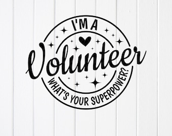 Volunteer Superpower SVG PNG: Charity Gift,Non Profit Design,Cut files,Sublimation Designs (Digital Download)