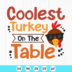 Coole Truthahn auf dem Tisch SVG, Kinder Thanksgiving SVG, Truthahn Tag SVG, lustige Thanksgiving SVG, Truthahn Gesicht SVG, Instant Download Datei für Cricut