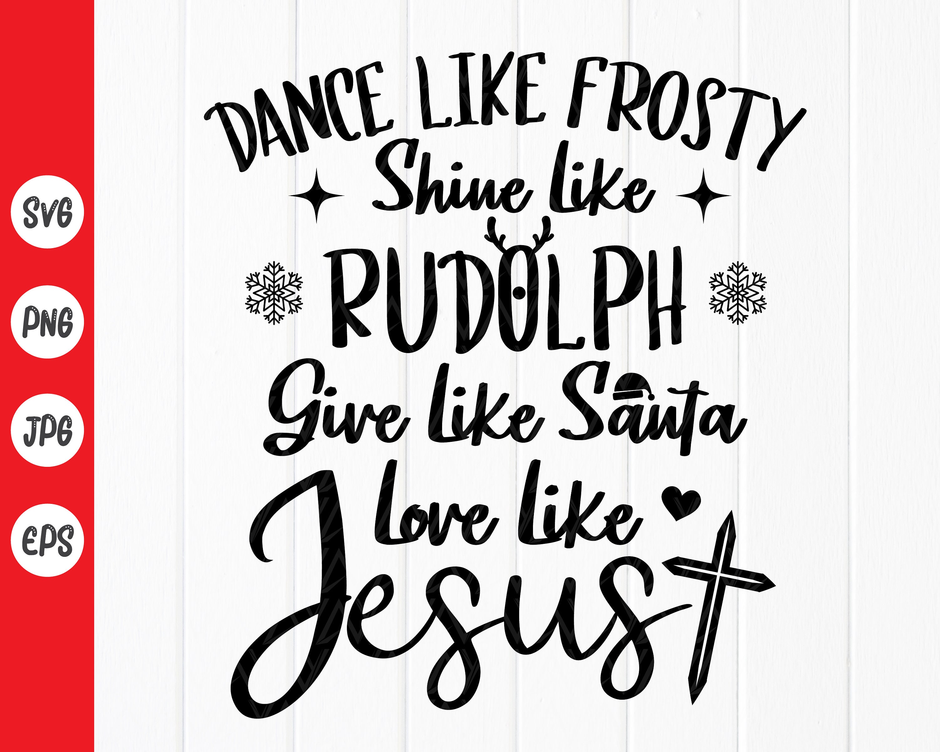 Free Free Shine Like Rudolph Svg 144 SVG PNG EPS DXF File