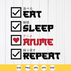 Eat Sleep Anime Repeat SVG PNG: Funny Manga Lover Gift, Cricut files (Digital Download)