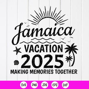 Vacaciones familiares en Jamaica 2025 SVG, viaje de chicas en Jamaica svg, viaje tropical familiar svg, vacaciones de verano SVG, archivos de descarga instantánea para Cricut