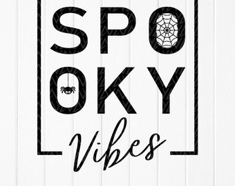 Spooky Vibes Halloween SVG: Funny Shirt Design,Cut files for Cricut, Sublimation Designs (Digital Download)