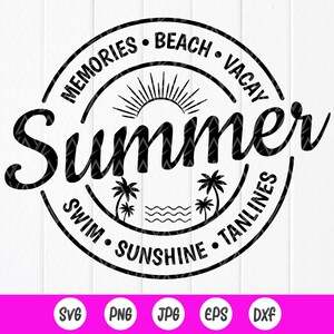 夏の SVG、思い出作りの SVG、ビーチの SVG、夏のシャツ、休暇の SVG、夏の時間 SVG、夏の名言 SVG、Cricut のインスタント ダウンロード ファイル