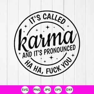 Divertente karma sarcastico SVG, umorismo per adulti, design per tazza da caffè, file Cricut (download digitale)