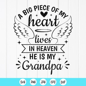 Grandpa Memorial SVG: Heart In Heaven, Loss Remembrance,Cut files for Cricut, Sublimation Designs(Digital Download)