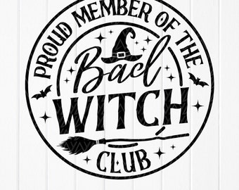 Bad Witch Club SVG: Funny Halloween Shirt Design,Cut files for Cricut, Sublimation Designs(Digital Download)