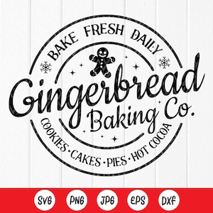 Gingerbread Baking Co svg,Farmhouse Christmas,Funny Christmas,Hot Cocoa svg,Kitchen svg,Baking svg,Digital Files Instant Download For Cricut