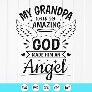 Mijn opa was zo geweldig dat God hem een engel maakte SVG, opa Memorial cadeau Svg, ter nagedachtenis aan opa Svg, Instant Download bestanden voor Cricut