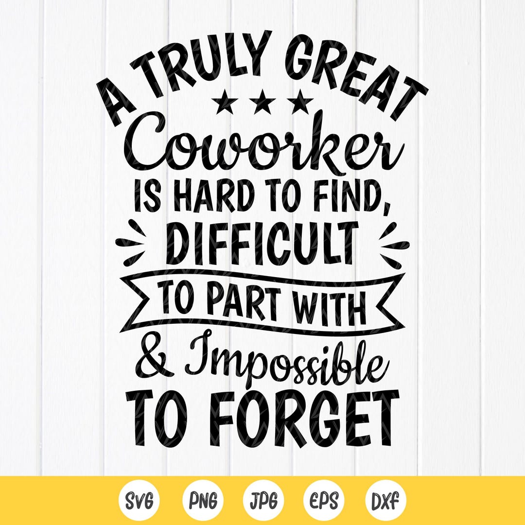 Coworker Gift SVG PNG, Appreciation Quote ,cricut Files(digital ...