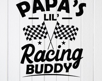 Papa's Lil' Racing Buddy SVG : Baby Onesie Design (Digital Download Files for Cricut)