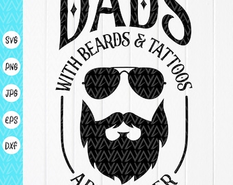 Bearded Tattooed Dad SVG: Father's Day Shirt Design,Cut files for Cricut, Sublimation Designs(Digital Download)