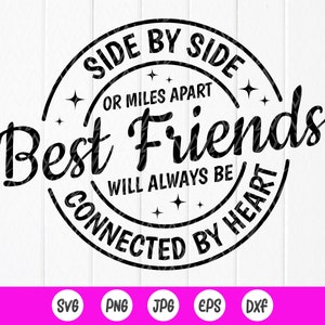 Side by Side of Miles Apart beste vriend Svg, Bff Svg, vrienden svg, beste vriend svg, vriend over lange afstand svg, Instant Download bestanden voor Cricut