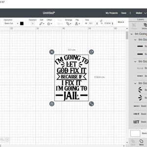 Funny Sarcastic SVG PNG: I'm Going To Let God Fix It (Digital Download) image 2