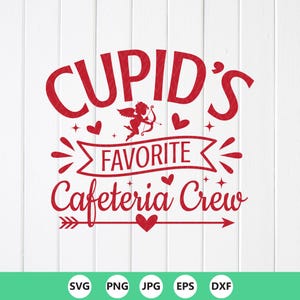 Lunch Lady Valentine SVG: Cupid's Favorite Cafeteria Crew, Cut files for Cricut (Digital Download)